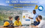 CSE / CSSCT – Formation initiale Santé, sécurité et conditions de travail – Saint-Denis de La Réunion CSE / CSSCT – Formation initiale Santé, sécurité et conditions de travail – Saint-Denis de La Réunion